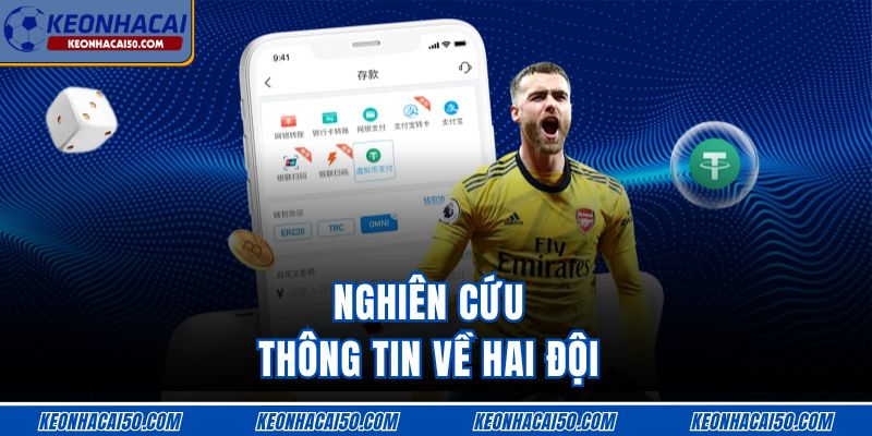 Nghiên cứu thông tin về hai đội