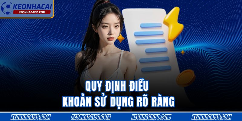 Quy định Điều Khoản Sử Dụng rõ ràng